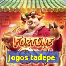 jogos tadepe